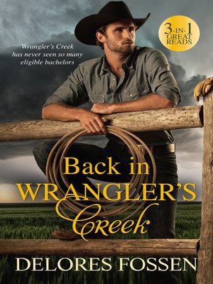 cover image of Back In Wrangler's Creek: Texas-Sized Trouble/Cowboy Dreaming/Lone Star Blues